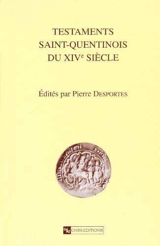 Beispielbild fr Testaments Saint-Quentinois du XIVe s - D.E.R n 70 - zum Verkauf von Gallix