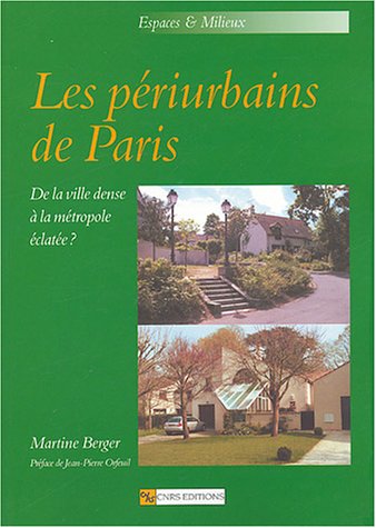 9782271062192: Priurbains de Paris (Les): De la ville dense  la mtropole clate ?