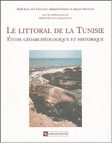 Stock image for Le littoral de la Tunisie for sale by Chapitre.com : livres et presse ancienne