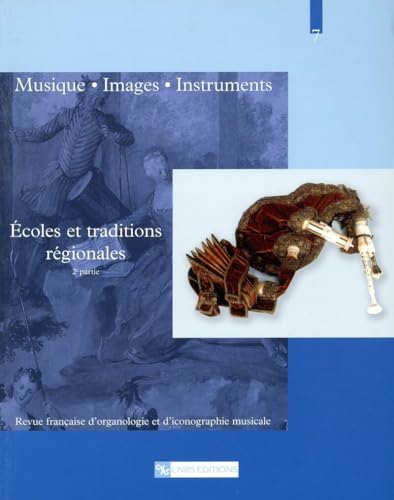 Stock image for Musique, images, instruments, N 7 : Ecoles et traditions rgionales : 2e partie for sale by Librairie de l'Avenue - Henri  Veyrier