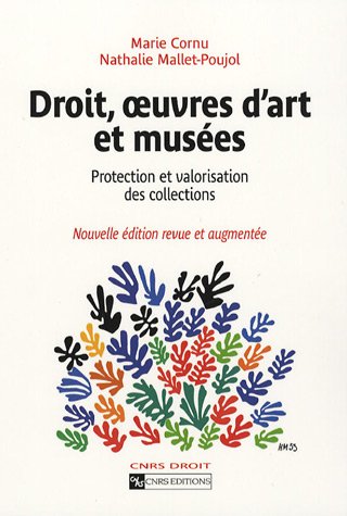 Stock image for Droit, oeuvres d'art et muses : Protection et valorisation des collections for sale by medimops