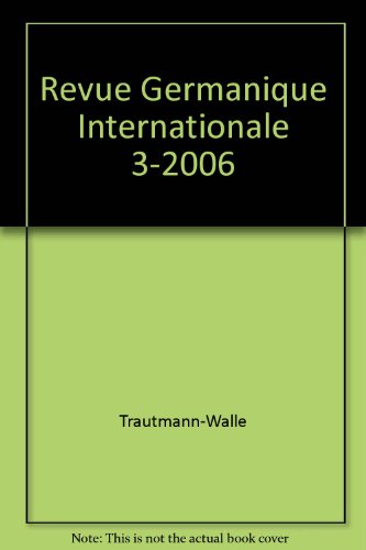 9782271064363: Revue Germanique Internationale 3-2006