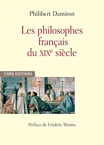 Beispielbild fr Les Philosophes franais du XIX sicle zum Verkauf von Ammareal