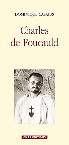 Beispielbild fr Charles de Foucauld [Broch] Casajus, Dominique zum Verkauf von BIBLIO-NET