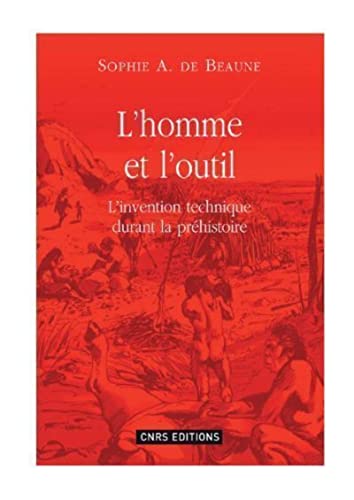 9782271066640: L'Homme et l'outil-l'invention technique durant la prhistoire