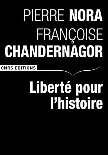 Beispielbild fr Libert� pour l'histoire (D�bats) (French Edition) zum Verkauf von Wonder Book