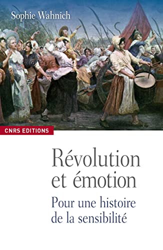 Beispielbild fr Les Emotions, la Rvolution franaise et le prsent. Exercices pratiques de conscience historique zum Verkauf von Ammareal