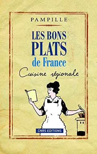 9782271067524: Les bons plats de France: Cuisine rgionale