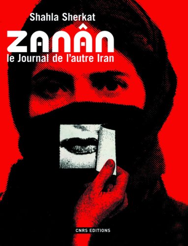 Beispielbild fr Zann : Le journal de l'autre Iran zum Verkauf von medimops