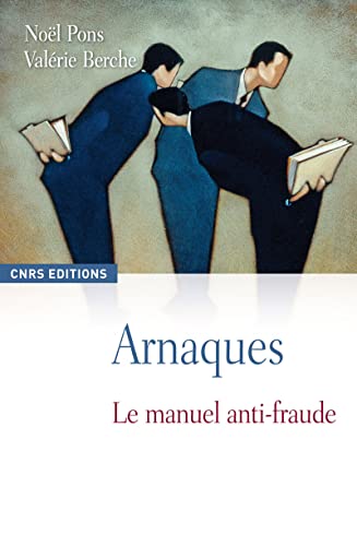 Stock image for Arnaques : Le manuel anti-fraude for sale by medimops