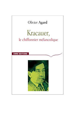 KRACAUER ; LE CHIFFONNIER MELANCOLIQUE