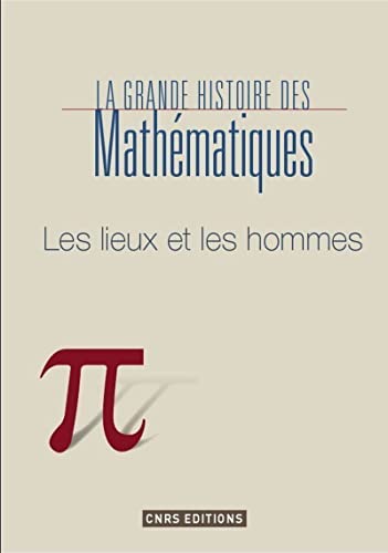 Beispielbild fr La Mathmatique. Vol. 1. Les Lieux Et Les Temps zum Verkauf von RECYCLIVRE