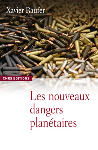 Beispielbild fr Les nouveaux dangers plantaires : Chaos mondial, dclement prcoce zum Verkauf von medimops
