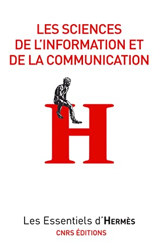 9782271068736: Les sciences de l'information et de la communication