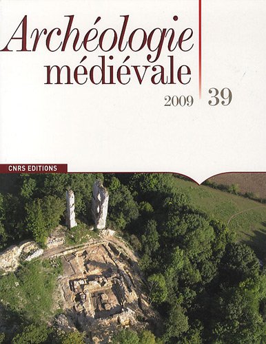 9782271068934: Archologie mdivale, N 39/2009 :