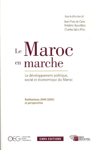 Stock image for Maroc en marche : Le dveloppement politique, social et conomique for sale by La Plume Franglaise