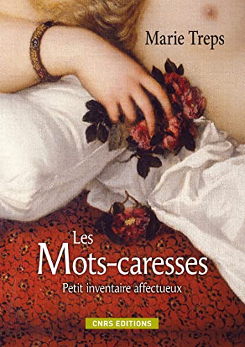 Beispielbild fr Les Mots caresses. Petit inventaire affectueux zum Verkauf von Ammareal