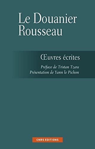 9782271070449: Les Ecrits du Douanier Rousseau