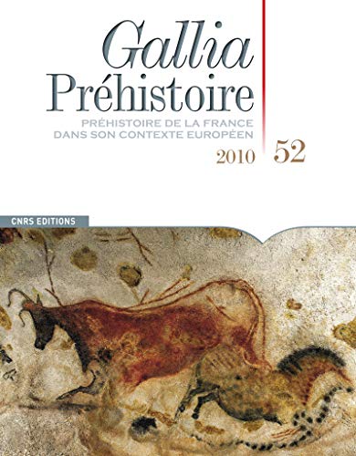 Beispielbild fr Gallia Prhistoire 52 zum Verkauf von medimops