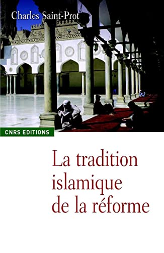9782271070784: La Tradition islamique de la rforme