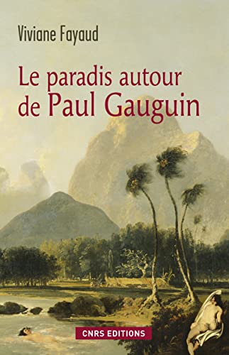 Beispielbild fr Le Paradis autour de Paul Gauguin zum Verkauf von Ammareal