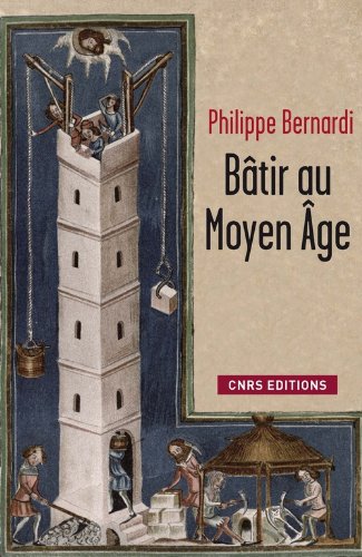 Stock image for Bâtir au Moyen Age (French Edition) for sale by ThriftBooks-Atlanta