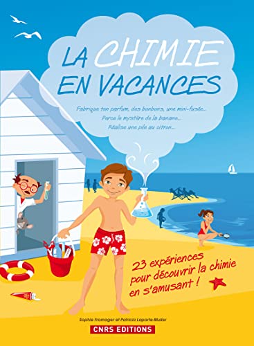 Beispielbild fr La Chimie en vacances. 23 expriences pour dcouvrir la chimie en s'amusant [Broch] Fromager, Sophie et Laporte-Muller, Patricia zum Verkauf von BIBLIO-NET