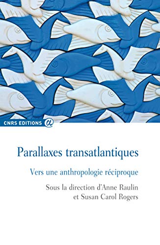 Beispielbild fr Parallaxes transatlantiques - Vers une anthropologie rciproque zum Verkauf von Gallix