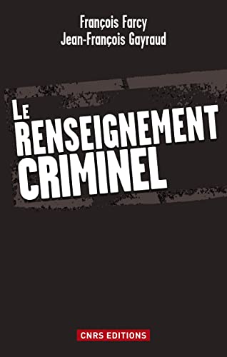 Stock image for Le Renseignement criminel for sale by Le Monde de Kamlia