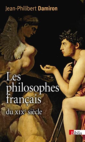 Beispielbild fr Les Philosophes franais du XIXe sicle zum Verkauf von Ammareal