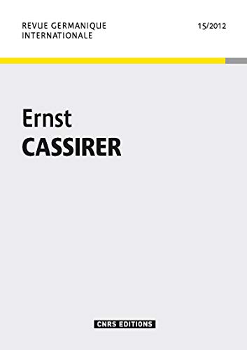 9782271073464: Revue Germanique Internationale 15 - Ernst Cassirer