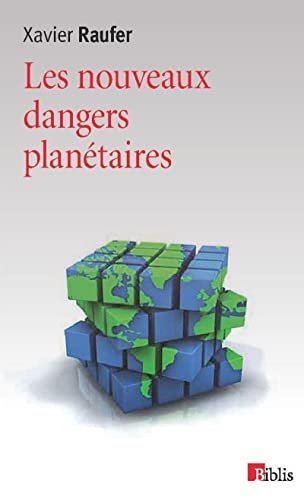 Stock image for Les Nouveaux dangers plantaires Raufer, Xavier for sale by JLG_livres anciens et modernes