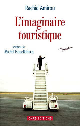 9782271074461: L'imaginaire touristique