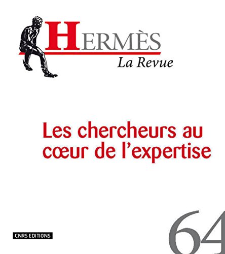 Beispielbild fr Herms 64 - Les chercheurs au coeur de l'expertise zum Verkauf von Ammareal