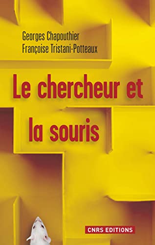 Beispielbild fr Le chercheur et la souris : La science  l'preuve de l'animalit zum Verkauf von medimops