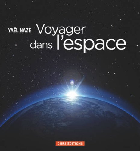 Beispielbild fr Voyager dans l'espace zum Verkauf von Ammareal