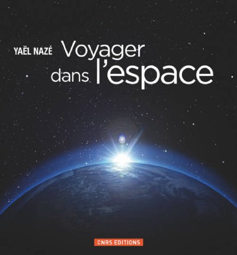 9782271078889: Voyager dans l'espace