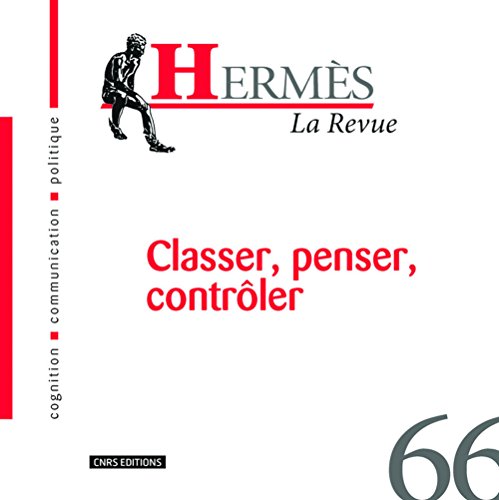 Beispielbild fr Herms, N 66 : Classer, penser, contrler zum Verkauf von medimops