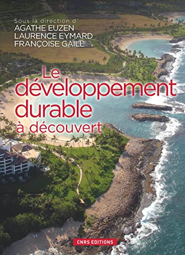 Beispielbild fr Le Dveloppement Durable  Dcouvert zum Verkauf von RECYCLIVRE