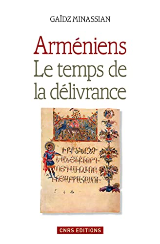 Imagen de archivo de Armniens : Le temps de la dlivrance a la venta por medimops