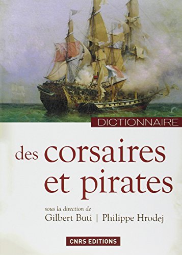 Beispielbild fr Dictionnaire des corsaires et des pirates zum Verkauf von medimops