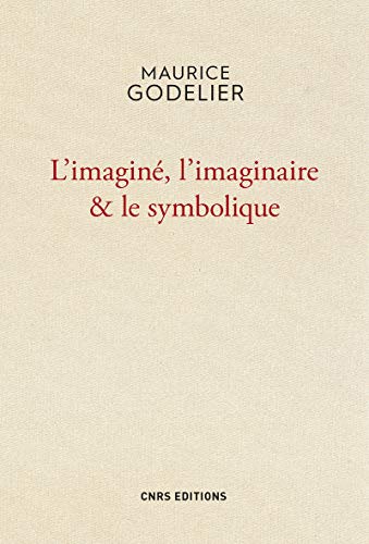 9782271080820: L'imagin, l'imaginaire & le symbolique