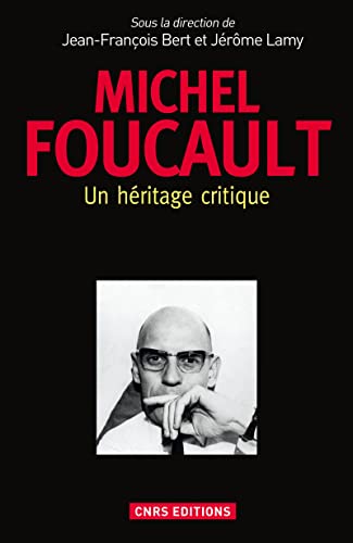 9782271081469: Michel Foucault: Un hritage critique