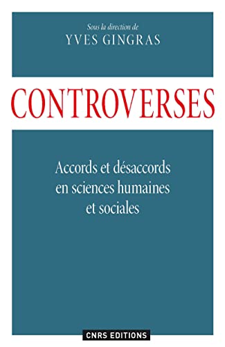 9782271081636: Controverses: Accords et dsaccords en sciences humaines et sociales