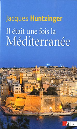 9782271081643: Il tait une fois la Mditerrane (Biblis)