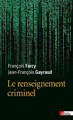 Beispielbild fr Le Renseignement criminel zum Verkauf von Ammareal