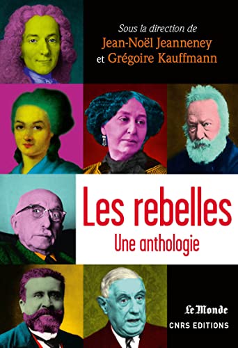 Beispielbild fr Les Rebelles. Une anthologie zum Verkauf von Ammareal