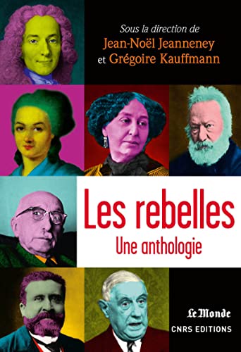 9782271082213: Les rebelles: Une anthologie
