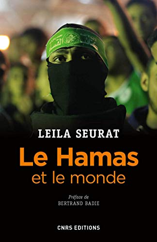 Beispielbild fr Le Hamas et le monde zum Verkauf von Ammareal