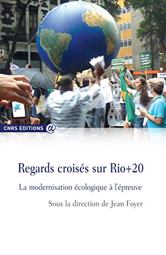 Beispielbild fr Regards croiss sur Rio+20 zum Verkauf von Ammareal